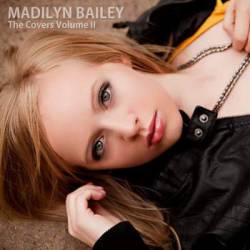 Madilyn Bailey : The Covers, Vol. 2